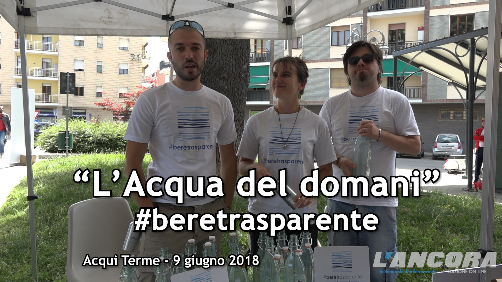 Acqui Terme - "L'Acqua del Domani" La campagna #beretrasparente