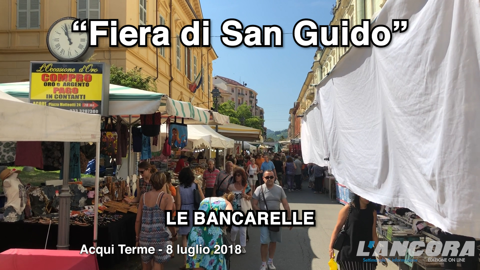 Acqui Terme - Fiera di San Guido, le bancarelle in città (video)