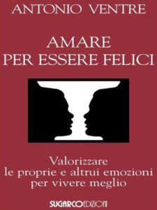 “Amare per essere felici”, sarà presentato il libro del dott. Ventre