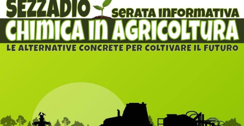 Sezzadio: Serata sulla chimica in agricoltura