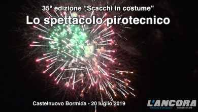 Castelnuovo Bormida - 35ª edizione "Scacchi in costume" SPETTACOLO PIROTECNICO (VIDEO)